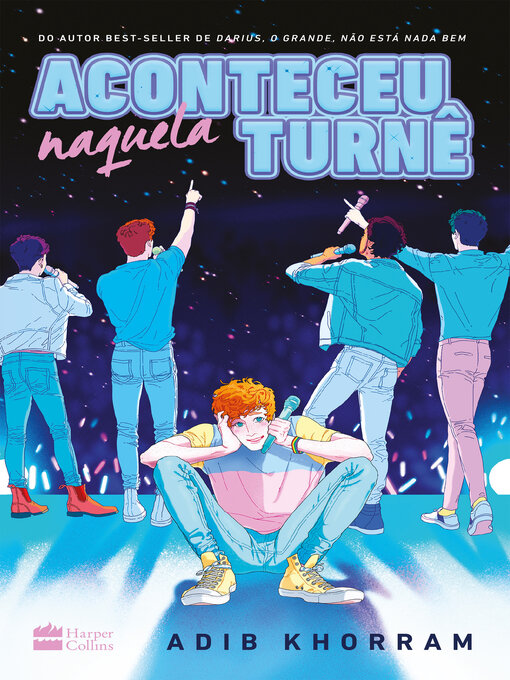 Title details for Aconteceu naquela turnê by Adib Khorram - Available